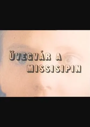 Üvegvár a Mississippin portada