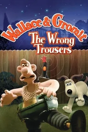 Wallace y Gromit: Los pantalones equivocados portada