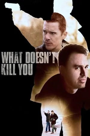 What Doesn't Kill You portada