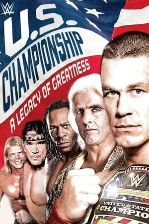 WWE: The U.S. Championship: A Legacy of Greatness portada