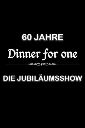 60 Jahre Dinner for One - Die Jubiläumsshow portada