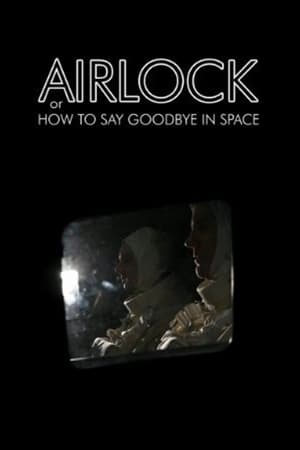 Airlock, or How to Say Goodbye in Space portada