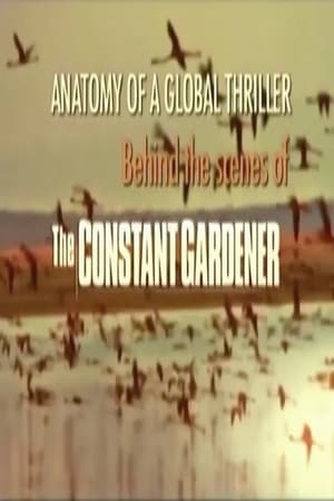 Anatomy of a Global Thriller: Behind the Scenes of The Constant Gardener portada