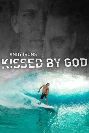 Andy Irons: Kissed by God portada