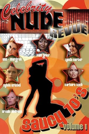 Celebrity Nude Revue: The Saucy 70's Volume 1 portada