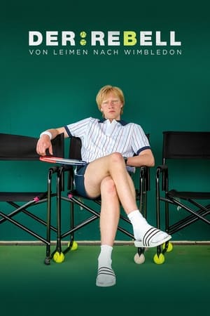 Der Rebell - Von Leimen nach Wimbledon portada