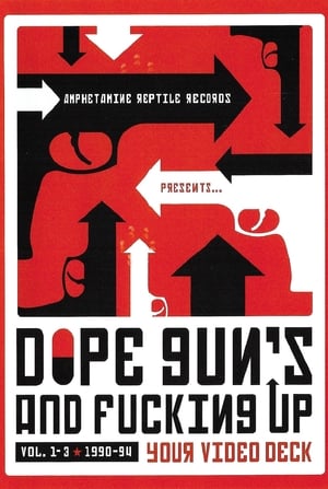 Dope, Guns & Fucking up Your Videodeck Vol. 1-3 1990-94 portada