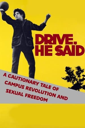 Drive, He Said: A Cautionary Tale of Campus Revolution and Sexual Freedom portada