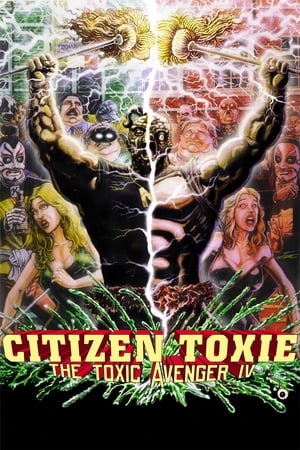 El vengador tóxico IV: Ciudadano Toxie portada