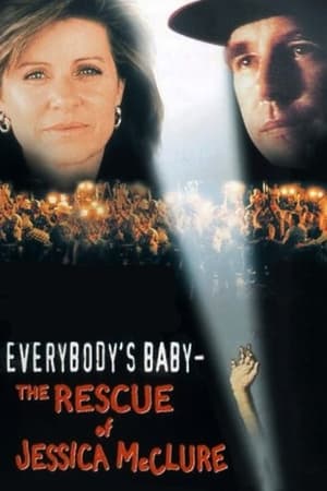 Everybody's Baby: The Rescue of Jessica McClure portada