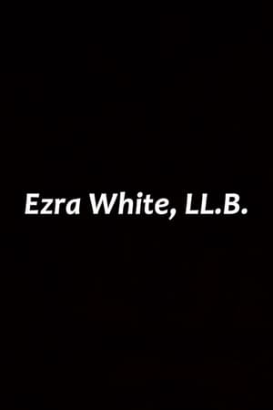 Ezra White, LL.B. portada