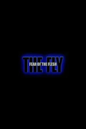 Fear of the Flesh: The Making of The Fly portada