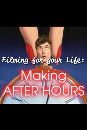 Filming for Your Life: Making After Hours portada