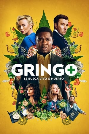 Gringo: Se busca vivo o muerto portada