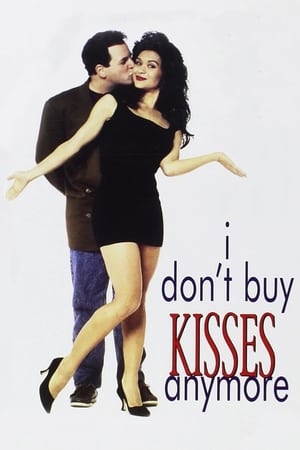 I Don't Buy Kisses Anymore portada