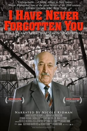 I Have Never Forgotten You: The Life & Legacy of Simon Wiesenthal portada