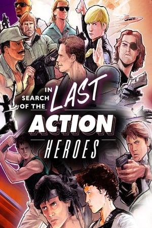 In Search of the Last Action Heroes portada