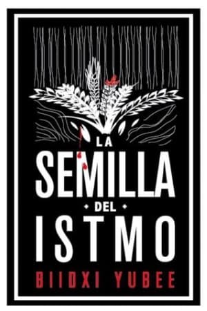 La semilla del istmo portada