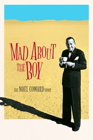 Mad About the Boy: The Noël Coward Story portada