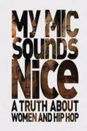 My Mic Sounds Nice: A Truth About Women and Hip Hop portada