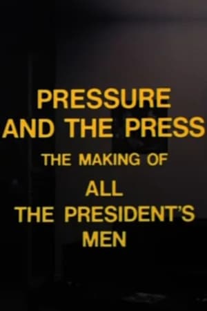 Pressure and the Press: The Making of 'All the President's Men' portada