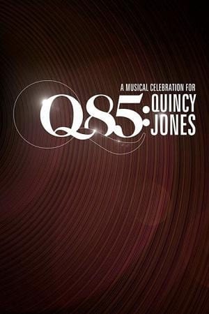 Q85: A Musical Celebration for Quincy Jones portada