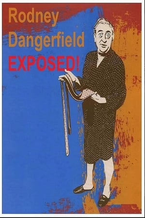 Rodney Dangerfield: Exposed! portada