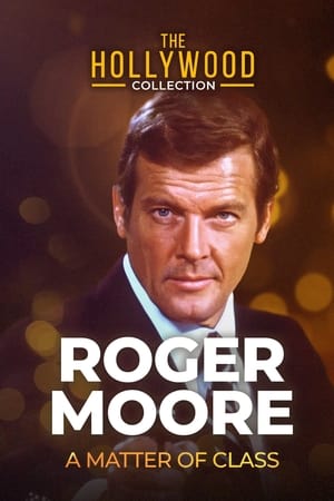 Roger Moore: A Matter Of Class portada