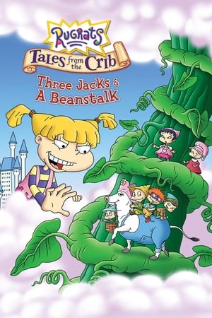 Rugrats: Tales from the Crib: Three Jacks & A Beanstalk portada