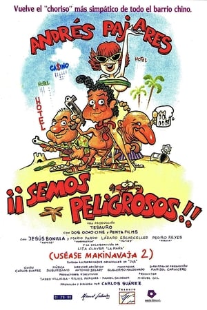 ¡Semos peligrosos! (Uséase Makinavaja 2) portada