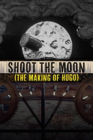 Shoot the Moon: The Making of 'Hugo' portada