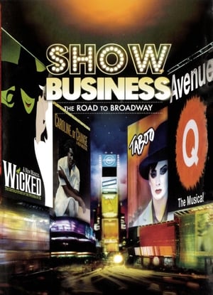 ShowBusiness: The Road to Broadway portada