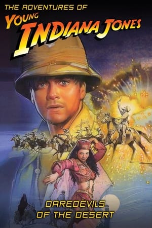 The Adventures of Young Indiana Jones: Daredevils of the Desert portada