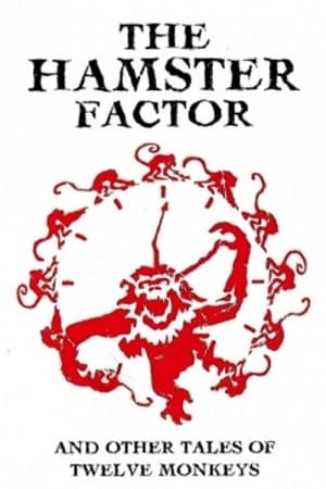 The Hamster Factor and Other Tales of 'Twelve Monkeys' portada