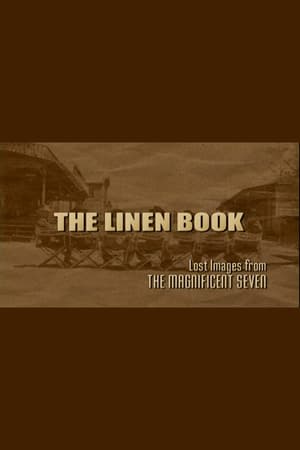 The Linen Book: Lost Images From 'The Magnificent Seven' portada