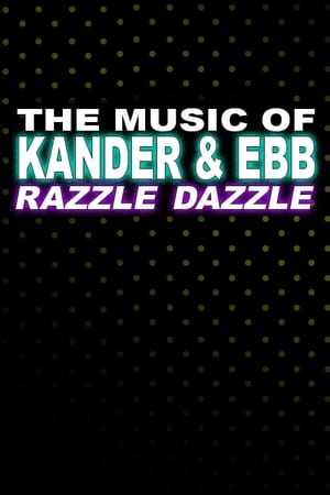 The Music of Kander & Ebb: Razzle Dazzle portada