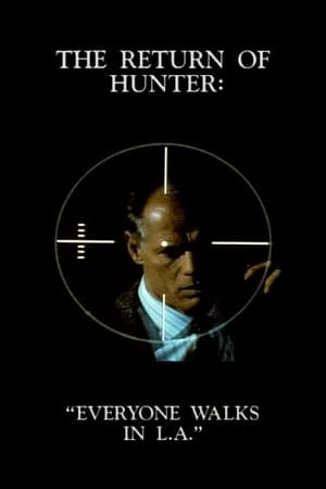 The Return of Hunter: Everyone Walks in L.A. portada