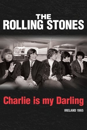 The Rolling Stones: Charlie Is My Darling - Ireland 1965 portada