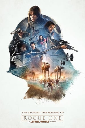 The Stories: The Making of 'Rogue One: A Star Wars Story' portada