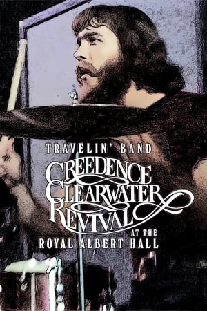 Travelin' Band: Creedence Clearwater Revival at the Royal Albert Hall portada