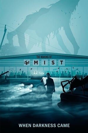 When Darkness Came: The Making of 'The Mist' portada