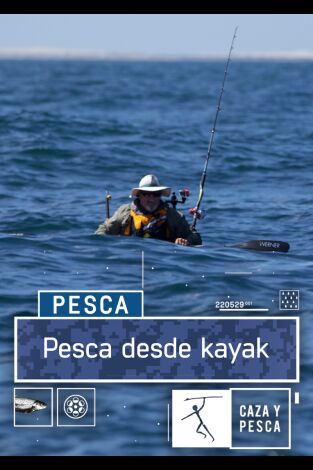 Pesca desde kayak E7 en la programación de Caza y Pesca HD (Caza y pesca)