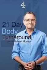 Portada de 21 Day Body Turnaround with Michael Mosley