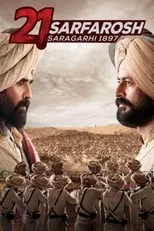 Portada de 21 Sarfarosh - Saragarhi 1897