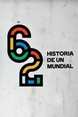 Portada de 62: Historia de un mundial