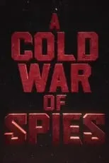 Portada de A Cold War of Spies