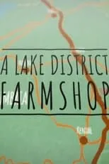 Portada de A Lake District Farm Shop