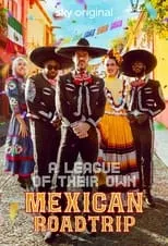 Portada de A League of Their Own: Mexican Road Trip