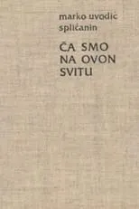 Portada de Ča smo na ovon svitu...