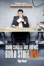 Portada de Adam Carolla and Friends Build Stuff Live